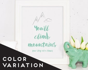 You'll Climb Mountains, Nursey Print, Nursery Wall Art, Baby Print, Baby Room Decor, Baby Boy Print, Baby Girl Print, Hand Lettered Print