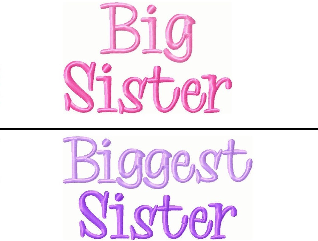 Big Sister Biggest Sister Embroidery Designs 5x7 INSTANT