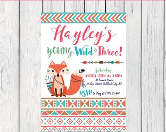 Young Wild & any Age! Tribal Fox Personalized birthday invitation- ***Digital File*** (Tribal-Orange)
