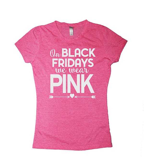 on Black fridays we wear pink Funny by SheSquatsClothing on Etsy