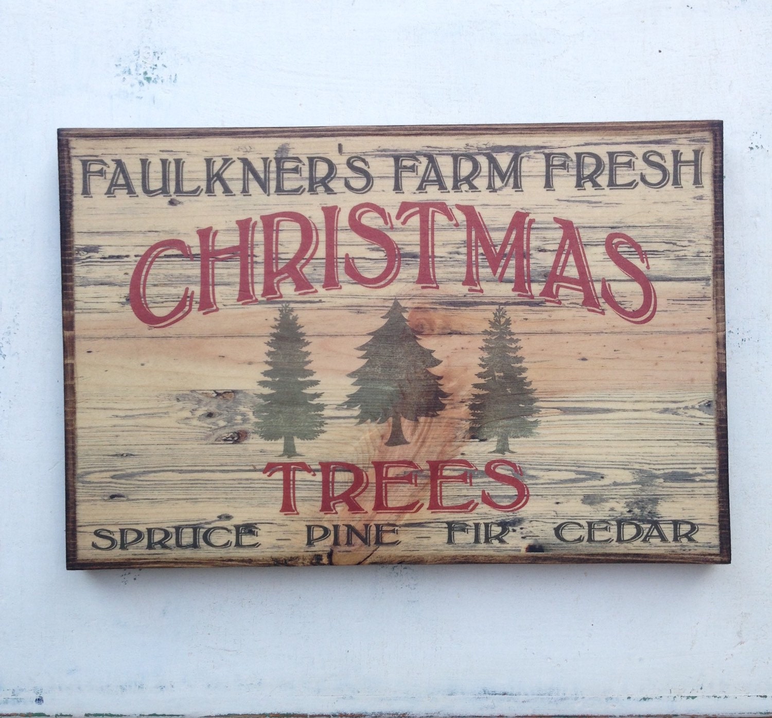 Personalized Vintage Farm Fresh Christmas Trees Sign On Wood