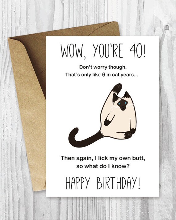 40th Birthday Card Printable Birthday Card Funny Siamese Cat