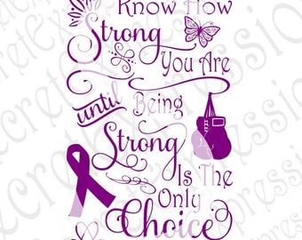 Never Know How Strong Svg, Cancer Svg Survivor Svg Cancer Survivor Svg Digital Cutting File JPEG DXF, SVG Cricut, Svg Silhouette, Print File
