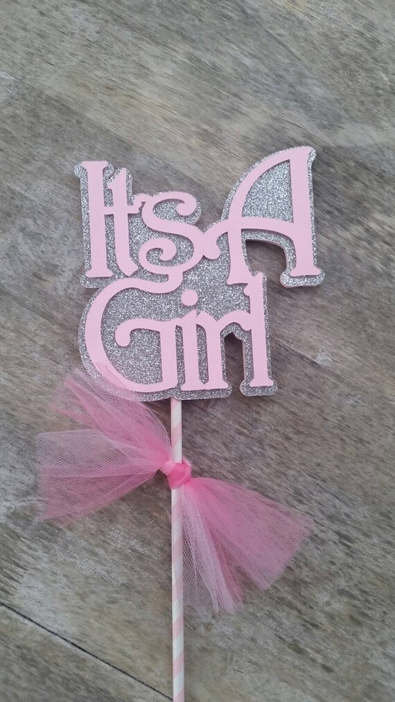 Its a girl cake topper it's a girl by SilviasPartyDecor on Etsy