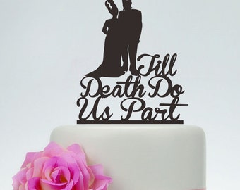 Wedding Cake Topper,Till Death Do Us Part,Personalized Cake Topper,Frankenstein Cake Topper, Bride and Groom, Halloween Wedding Topper P145