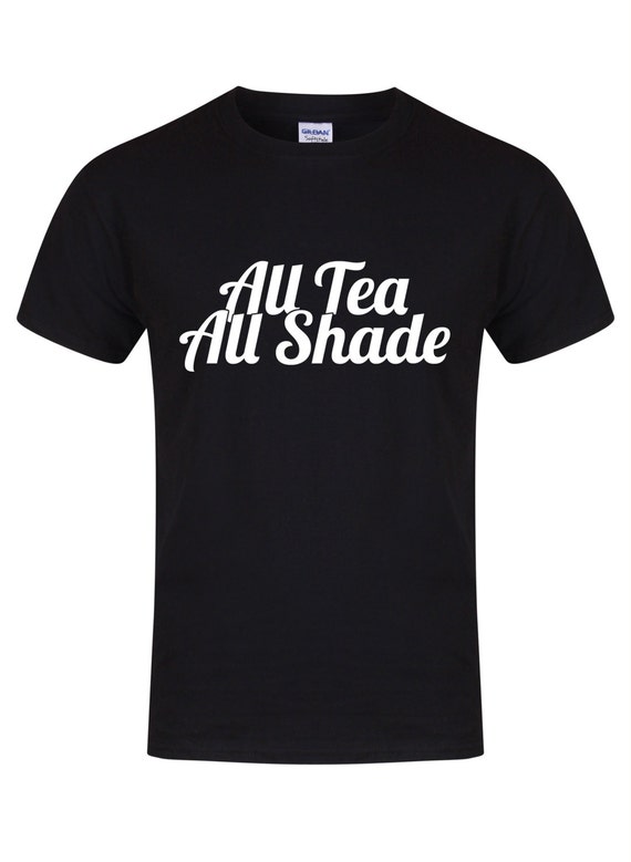 beautiful in every shade shirt