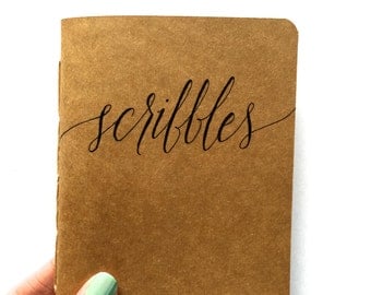 Custom Notebook "Scribbles" (Handmade, Personalized, Hand Lettered, Kraft, Moleskine Cahier Style, 4.25x5.5in)