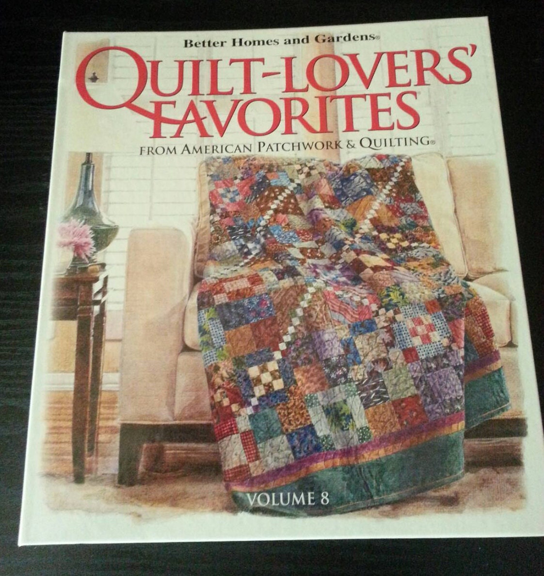 Better Home and Garden QuiltLovers Favorites by QuiltCrazyandMore
