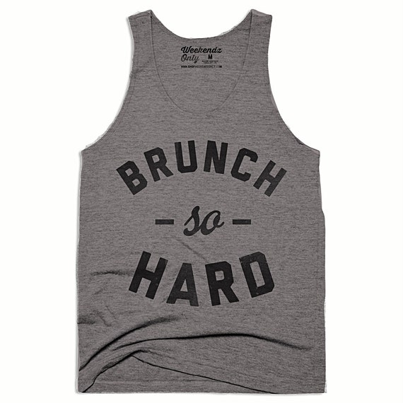 brunch so hard shirt