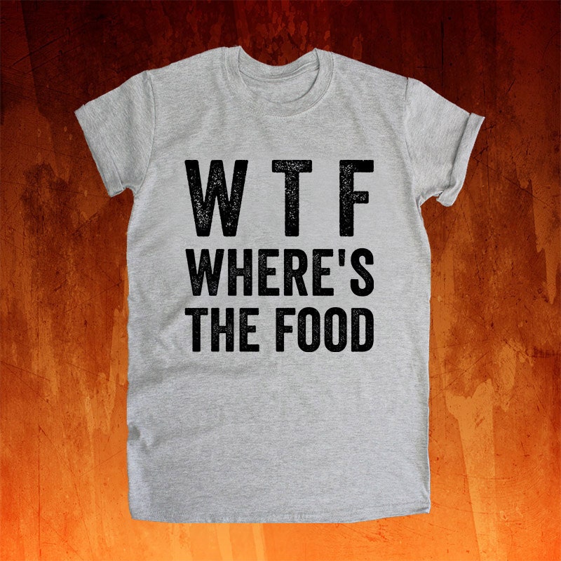 graphic tee WTF Wheres the Food instagram shirt by RickiaWonders