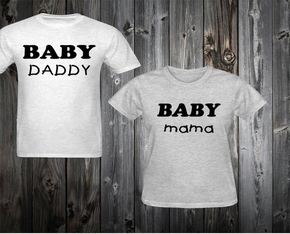 Baby Daddy Baby Mama shirts / Dad Mom couples shirts / husbant