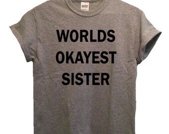 funny shirt for sister