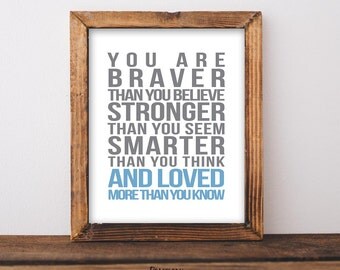 You are Braver Than You Believe, 8x10 Printable, Instant Download, Winnie the Pooh Quote