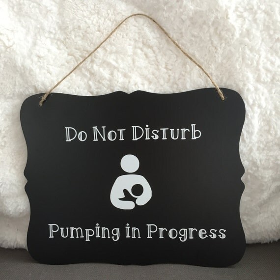 Items similar to Pump Room Sign: "Do Not Disturb - Pumping in Progress ...