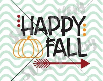 Fall SVG, happy fall SVG, Digital cut file, autumn svg, hand drawn pumpkin, arrow svg, thanksgiving svg, commercial use OK