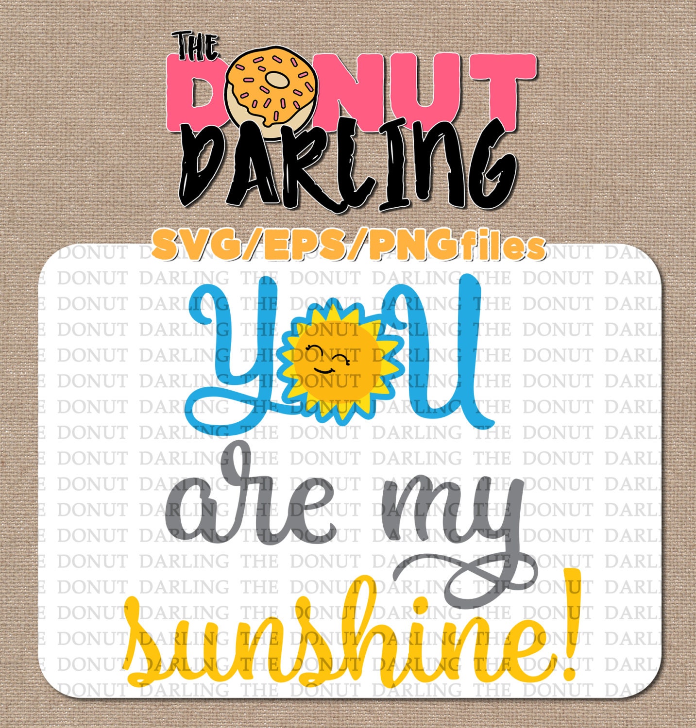 Download Instant Download: You are my sunshine SVG EPS & PNG files