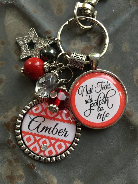 NAIL TECH GIFT Personalized keychain Nail techs add Polish to