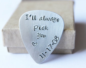 I'll always Pick You Guitar Pick | Custom Guitar Pick | Anniversary Gift for boyfriend | Gifts for him