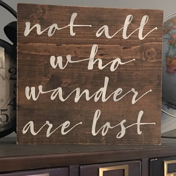 not all who wander are lost wood sign by TheWordsmithStudio