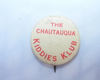 Vintage The Chautauqua Kiddies Klub Pinback, Antique Chautauqua NY Celluloid PInback