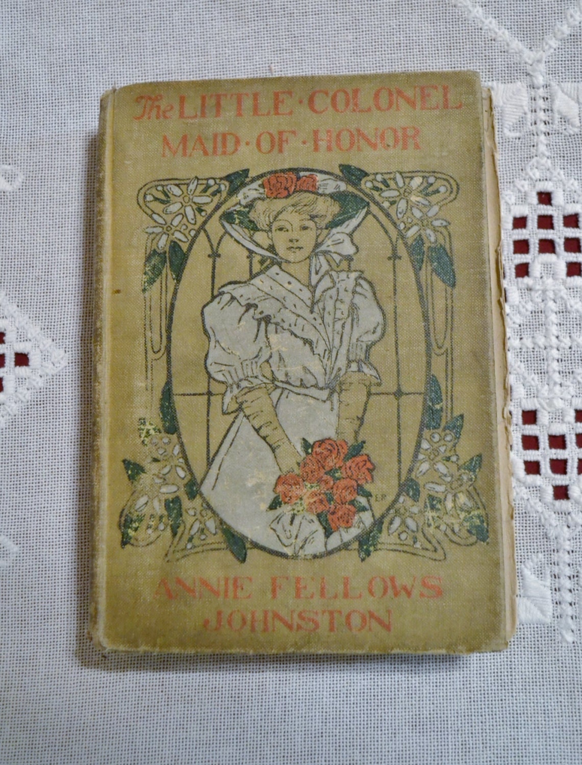 The Little Colonels Maid Of Honor By Annie Fellows Johnston