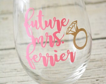 Future Mrs Wine Glass Stemless Ring Personalized