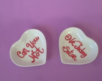Two Altered China Dishes - "Not Today Satan" & "Can You Not"