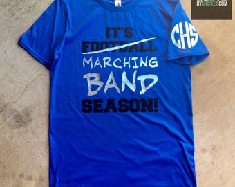 It's Marching Band Season - Band Shirt - Marching Band Tee - Funny Band T-Shirt - Band Mom - Custom Band Shirt