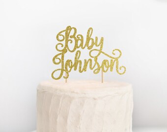 Baby Shower Cake Topper, Baby Name Cake Topper, Custom Baby Shower Cake Topper, Baby Girl Topper, Baby Boy Topper, Welcome Baby Cake Topper