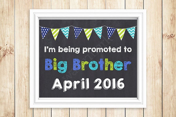 I'm Being Promoted to Big Brother Sign Chalkboard Pregnancy ...