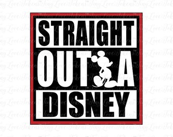 Straight Outta Disney SVG Design for Silhouette and other craft cutters (.svg/.dxf/.eps/.pdf)
