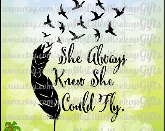 Feather SVG ~ Feather with Birds SVG ~ She Always Knew She Could Fly ~ Wings svg ~ Commercial Use SVG ~ Clip Art ~ Cut File ~ eps dxf png