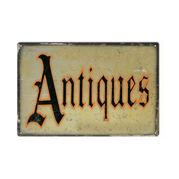 Reproduction Antiques Sign