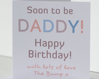 Soon to be Daddy Birthday Card - from The Bump. Birthday card for Expecting Father. First 1st Daddy birthday card.