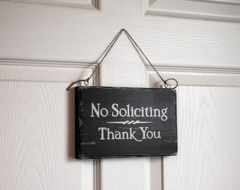 No Soliciting sign, 9" x 5.5", Rustic, Distressed