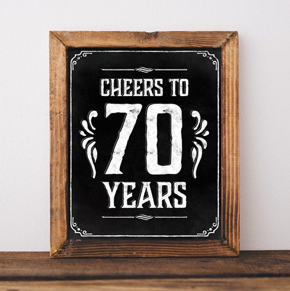 Cheers to 70 years sign printable sign 70th birthday sign 