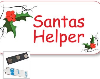1 SANTAS HELPER Name Badge Tag w/ Holly and Ribbon Artwork and MAGNET Fastener Ships Free