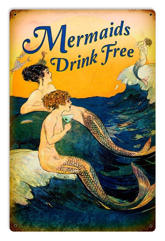 Mermaids Drink Free Vintage Sign by VintageMetalGalaxy on Etsy