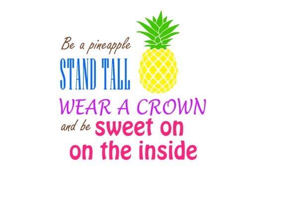 Download Be A Pineapple svg , Vinyl cut files , Cricut Design ...