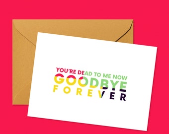 Goodbye Forever - farewell/goodbye greeting card for departing coworker, friend or relative