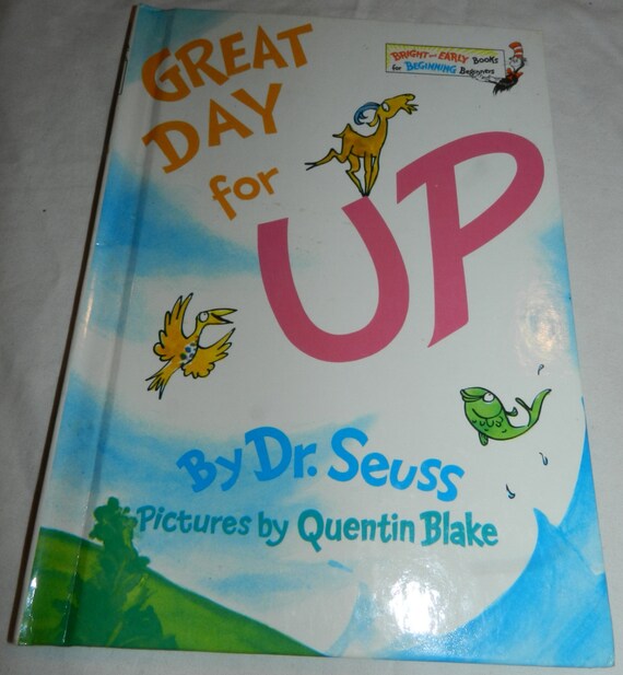 Great Day for Up book by Dr. Seuss copyright 1974