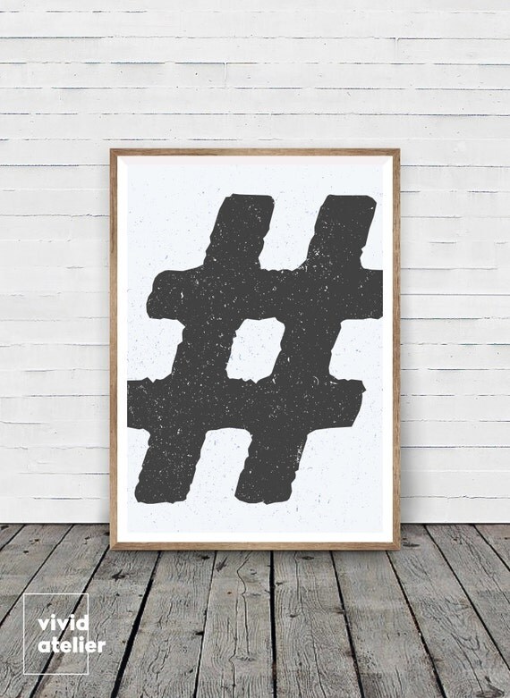 Hashtag Print Hashtag Sign Hashtag Decor Hashtag Art