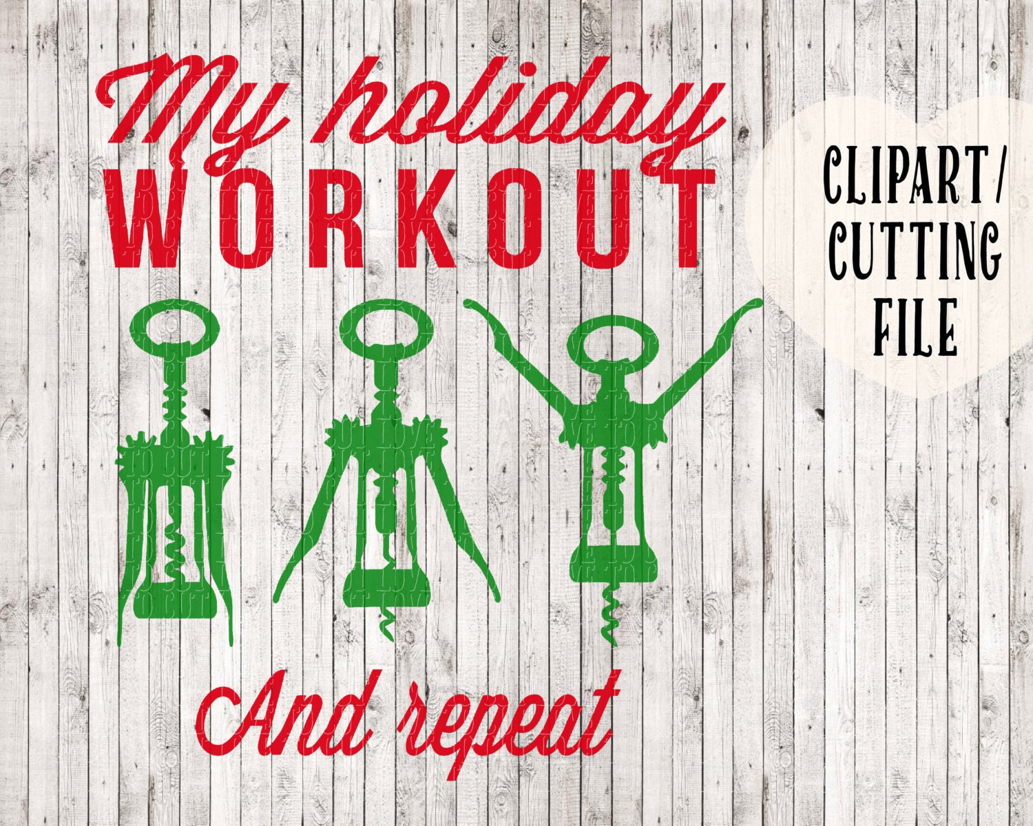 Download my holiday workout svg svg file wine svg wine by goodsbygirl