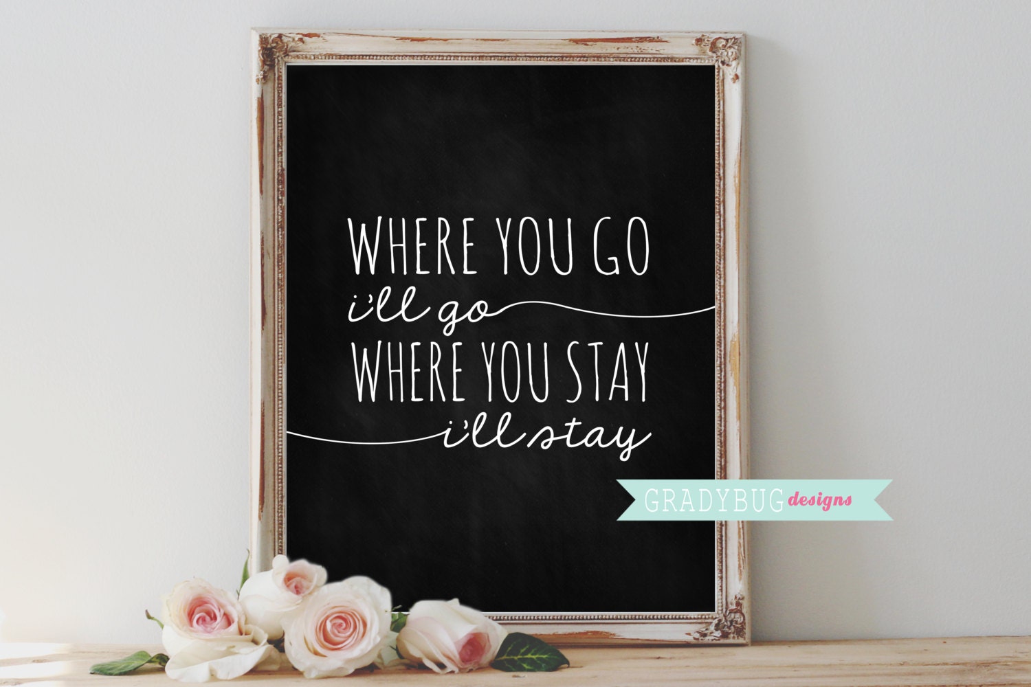 wall decor inspirational printable I'll Chalkboard Decor go Where Wall you Printable go