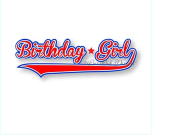 Baseball Birthday Girl SVG File, dxf, PDF, eps, ai, jpg, png. SVG file for Cameo V2 V3, svg File for Cricut & other electronic cutters