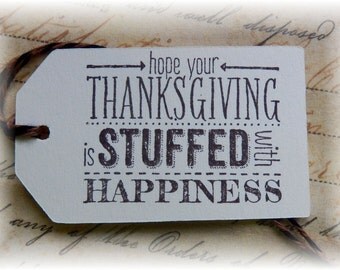 Stuffed with Happiness - Happy Thanksgiving Tags (6)