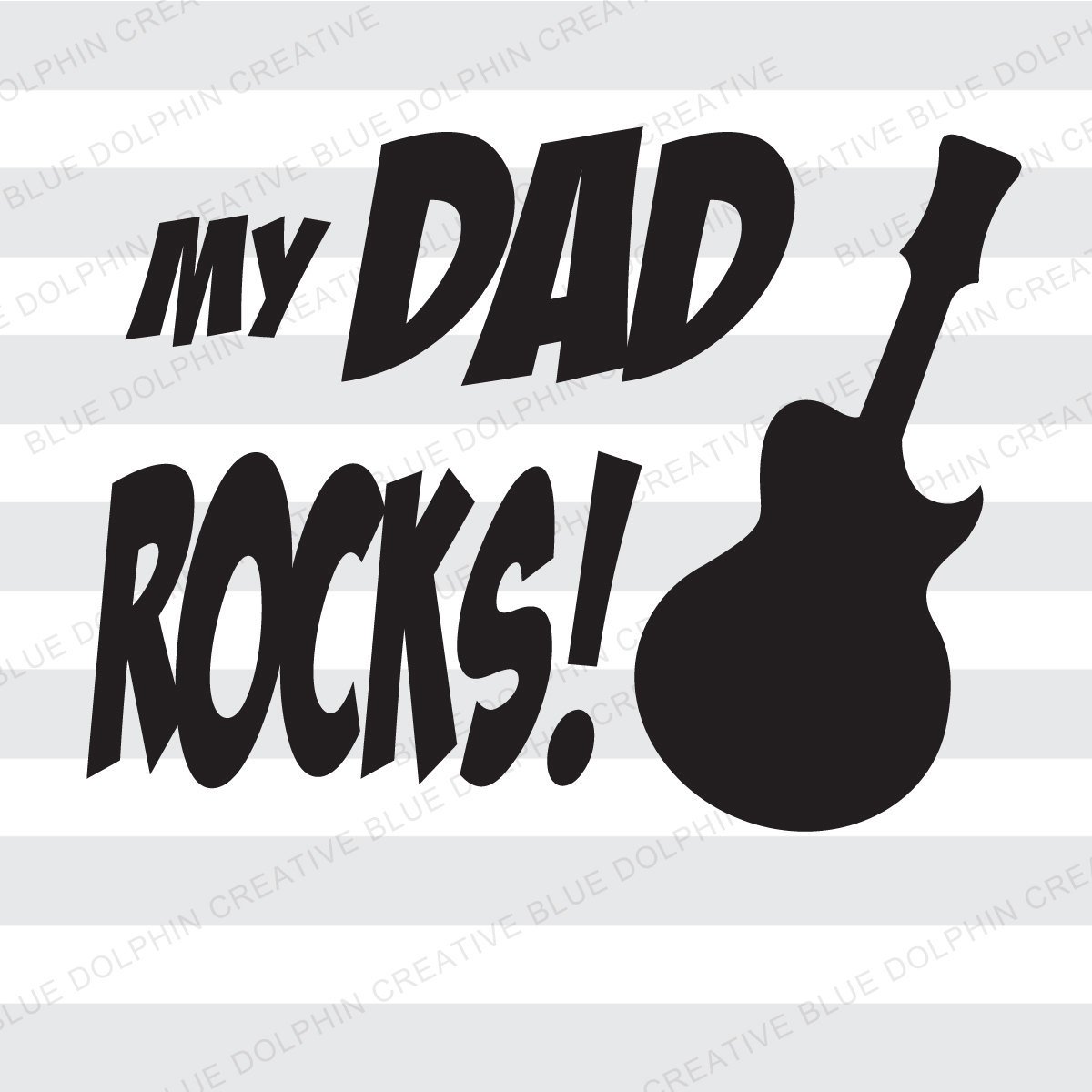 Download My Dad Rocks SVG png pdf / Dad guitar / electronic cutter