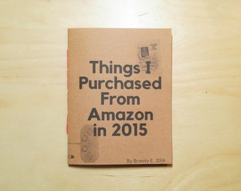 Things I Purchased From Amazon in 2015 Zine