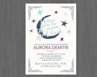 I Love You to the Moon and Back Baby Shower Invitation // Digital or Printed (FREE SHIPPING!)