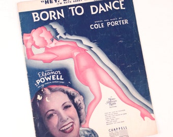 vintage sheet music // born to dance